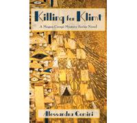 Alessandra Comini Killing for Klimt (Copertina rigida)