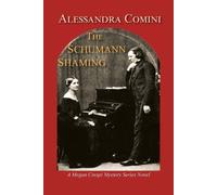 Alessandra Comini The Schumann Shaming (Tascabile)