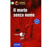 Alessandra Felici Pu Il morto senza nome: Italienisch A1 (Compact Le (Tascabile)