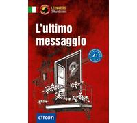 Alessandra Felici Puccetti L'ultimo messaggio: Italienisch A1 (Com (Tascabile)