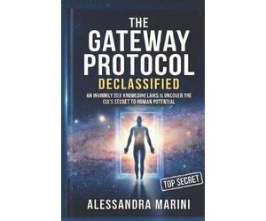 Alessandra Marini The Gateway Protocol Declassified (Tascabile)
