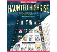 Alessandra Santelli Color and Solve: Haunted Highrise (Tascabile)