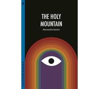 Alessandra Santos The Holy Mountain (Tascabile) Cultographies