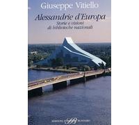 Alessandrie d'Europa. Storie e visioni di biblioteche nazionali
