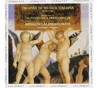 Alessandrini, Rinaldo - 150 ans de musique italienne Vol.3