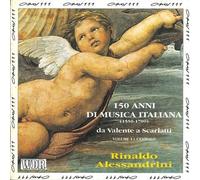ALESSANDRINI RINALDO (cembalo) - 150 Years of Italian Music