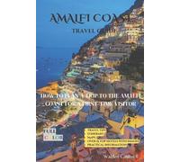 Alessandro Antonio Walden Caldwell Amalfi Coast Travel Guide (Tascabile)