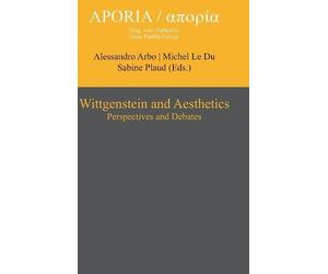 Alessandro Arbo Wittgenstein and Aesthetics (Copertina rigida) Aporia