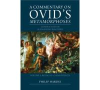 Alessandro Barc A Commentary on Ovid's Metamorphoses: Volume 3, Book (Tascabile)