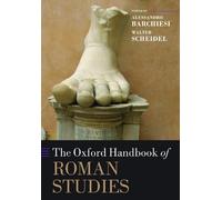 Alessandro Barchiesi The Oxford Handbook of Roman Studies (Tascabile)