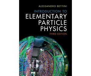 Alessandro Bettin Introduction to Elementary Particle Physic (Copertina rigida)