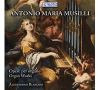 7104026 Audio Cd Antonio Maria Musilli - Opere Per Organo