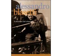 Alessandro Blasetti. Il mestiere del cinema - Comune di Roma (cur.)