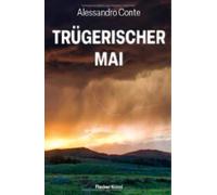 Alessandro Conte Trügerischer Mai: Kriminalroman (fischer krimi) (Tascabile)