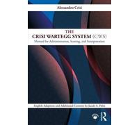 Alessandro Crisi Jacob A. Palm The Crisi Wartegg System (CWS) (Tascabile)