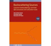 Alessandro Curcio Giuseppe Dattoli Emanu Backscattering Sourc (Copertina rigida)