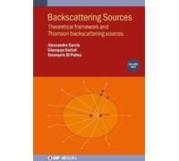 Alessandro Curcio Giuseppe Dattoli Emanu Backscattering Sourc (Copertina rigida)