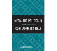 Alessandro D'Arma Media and Politics in Contemporary Italy (Copertina rigida)