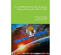 Alessandro de Angelis Vincent Tatischeff Manue e-ASTROGAM scientific (Tascabile)