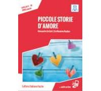 Piccole storie d'amore. Con CD Audio: B1. Nuova edizione