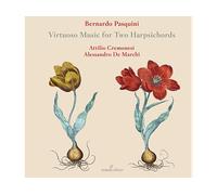 - Alessandro De Marchi & Attilio Cremonesi - Pasquini: Musica Virtuosa per Due Clavicembali (CD) - CD