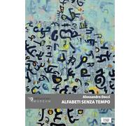 Alessandro Docci. Alfabeti senza tempo. Ediz. illustrata