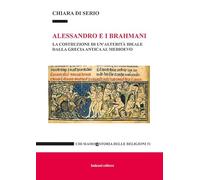 Alessandro e i Brahmani. La costruzione di un'alterità ideale dalla Grecia antica al Medioevo: 51