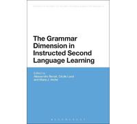 Alessandro G. B The Grammar Dimension in Instructed Second Language (Tascabile)