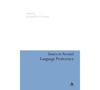 Alessandro G. Benati Issues in Second Language Proficiency (Tascabile)