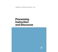 Alessandro G. Benati James F. Le Processing Instruction and Discours (Tascabile)
