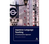 Alessandro G. Benati Japanese Language Teaching (Tascabile)