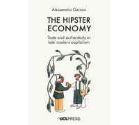 Alessandro Gerosa The Hipster Economy (Copertina rigida)