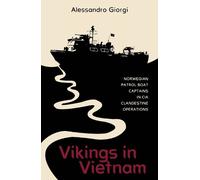 Alessandro Giorgi Vikings in Vietnam (Copertina rigida)
