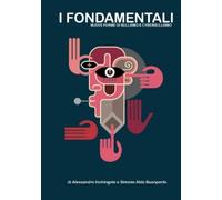 alessandro inchin I FONDAMENTALI NUOVE FORME DI BULLISMO E CYBERBULL (Tascabile)