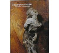 Alessandro Kokocinski. Una voce al silenzio dei vinti. Ediz. multilingue