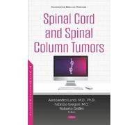 Alessandro Landi Spinal Cord and Spinal Column Tumors (Copertina rigida)