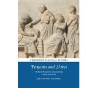 Alessandro Launaro Peasants and Slaves (Tascabile) Cambridge Classical Studies