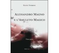 Alessandro Magno e l'amuleto magico