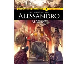 Alessandro Magno-Saladino. I protagonisti della storia (Vol. 8)