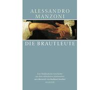 Alessandro Manz Die Brautleute: Eine Mailänder Geschichte aus (Copertina rigida)