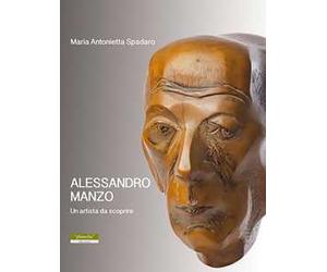 Alessandro Manzo. Un artista da scoprire