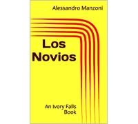 Alessandro Manzoni Los Novios (Spanish Edition) (Tascabile)