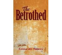 Alessandro Manzoni The Betrothed (Copertina rigida)