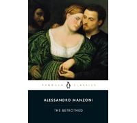 Alessandro Manzoni The Betrothed (Tascabile)