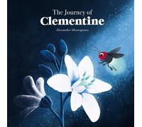 Alessandro Montagnana The Journey of Clementine (Copertina rigida)