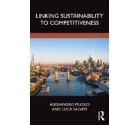 Alessandro Muolo Luca Salva Linking Sustainability to Competitivene (Tascabile)