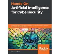 Alessandro Parisi Hands-On Artificial Intelligence for Cybersecurity (Tascabile)