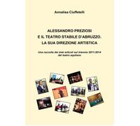 Alessandro Preziosi e il Teatro Stabile d'Abruzzo. La sua direzione artist...