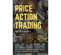 Alessandro Righetti Price Action Trading for Beginners (Tascabile)