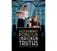 Alessandro Robecchi Gregory Conti Broken Truths (Tascabile)